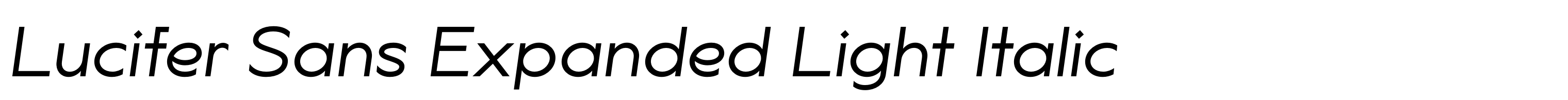 Lucifer Sans Expanded Light Italic